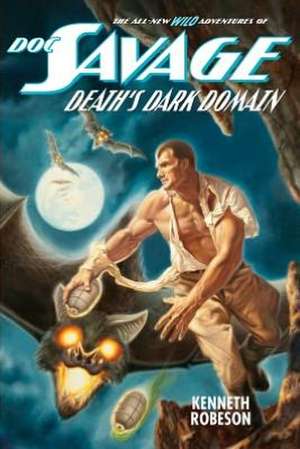 Doc Savage: Death's Dark Domain de Kenneth Robeson