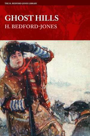 Ghost Hills de H. Bedford-Jones