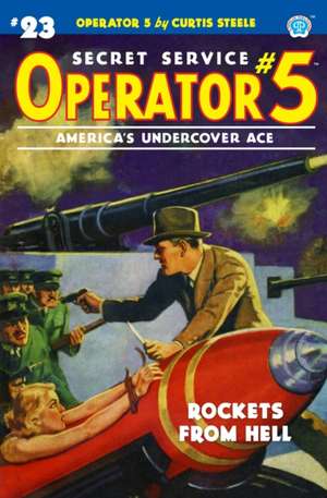 Operator 5 #23: Rockets From Hell de Emile C. Tepperman