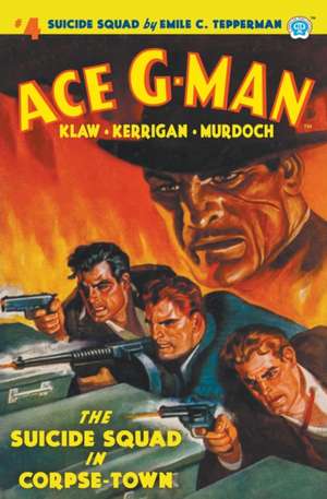 Ace G-Man #4 de Emile C Tepperman