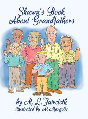 Shawn's Book about Grandfathers (Hardcover) de Mary Lou Faircloth