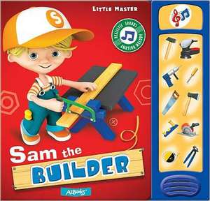 Sam the Builder de Janna Boroda