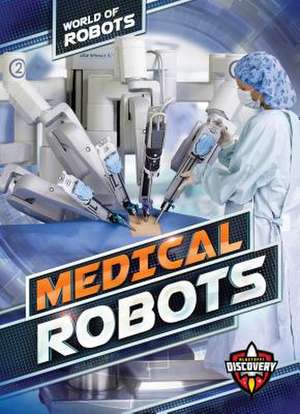 Medical Robots de Elizabeth Noll