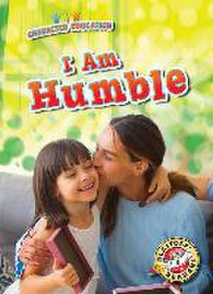 I Am Humble de Kirsten Chang