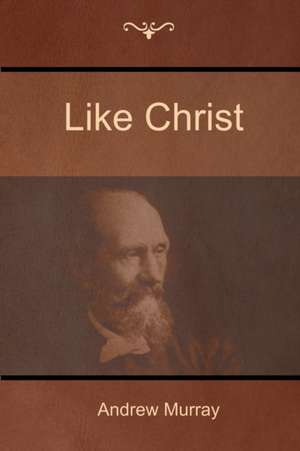 Like Christ de Andrew Murray