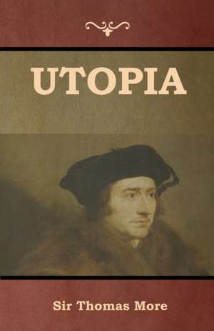 More, T: Utopia