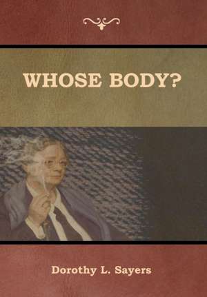 Whose Body? de Dorothy L. Sayers