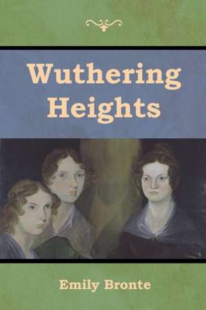 Wuthering Heights de Emily Bronte
