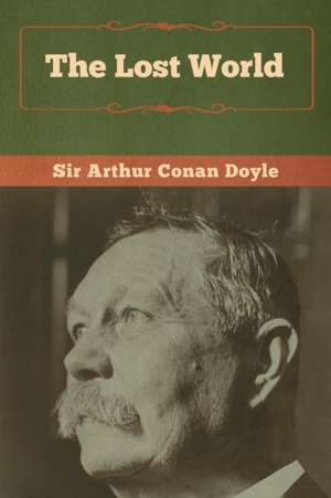 The Lost World de Arthur Conan Doyle