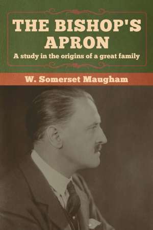 The Bishop's Apron de W. Somerset Maugham