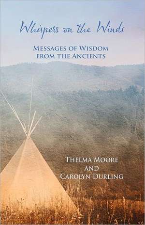 Whispers on the Winds de Thelma Moore