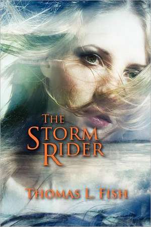 The Storm Rider de Thomas L. Fish