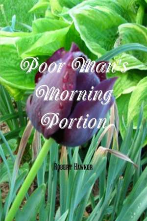 Poor Man's Morning Portion de Robert Hawker