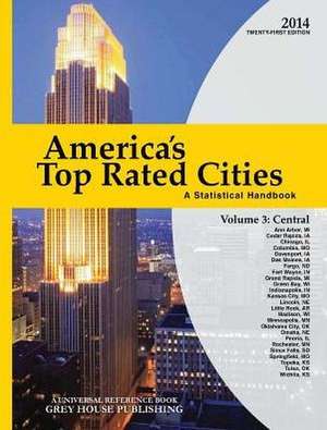 America's Top-Rated Cities, Vol. 3 Central, 2014 de David Garoogian