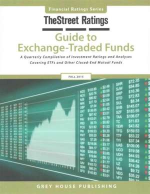 Thestreet Ratings Guide to Exchange-Traded Funds, Fall 2015 de Thestreet Ratings