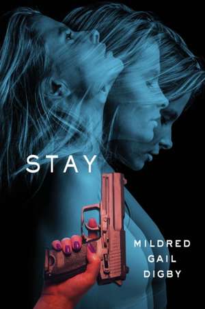 Stay de Mildred Gail Digby