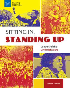 Sitting In, Standing Up de Diane C Taylor