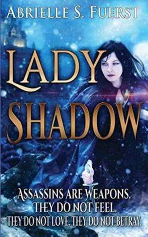 Lady Shadow de Abrielle S. Fuerst