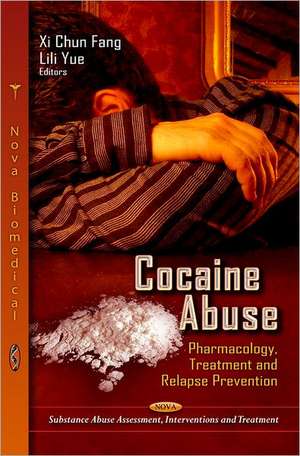 Cocaine Abuse de Xi Chun Fang