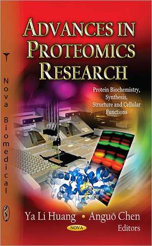 Advances in Proteomics Research de Ya Li Huang