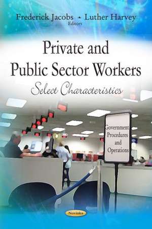 Private & Public Sector Workers de Frederick Jacobs