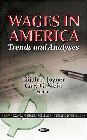 Wages in America de Elijah F. Joyner