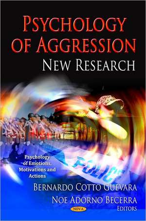 Psychology of Aggression de Bernardo Cotto Guevara