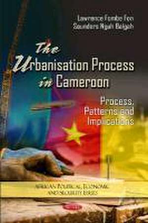 Urbanization Process in Cameroon de Lawrence Fombe Fon