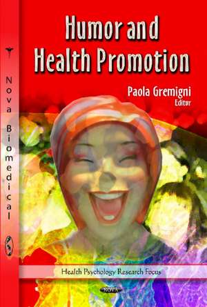 Humor & Health Promotion de Paola Gremigni