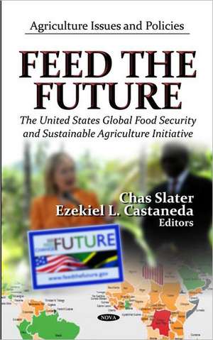 Feed the Future de Chas Slater