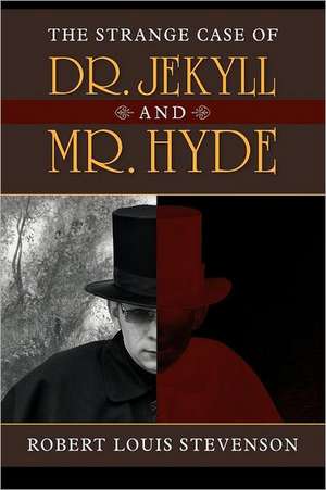 The Strange Case of Dr. Jekyll and Mr. Hyde: Chicago 1860 de Robert Louis Stevenson