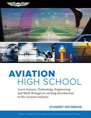 AVIATION HIGH SCHOOL STUDENT NOTEBOOK de SARAH K. ANDERSON