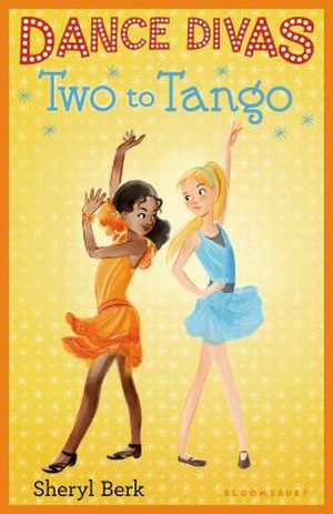 Two to Tango de Sheryl Berk