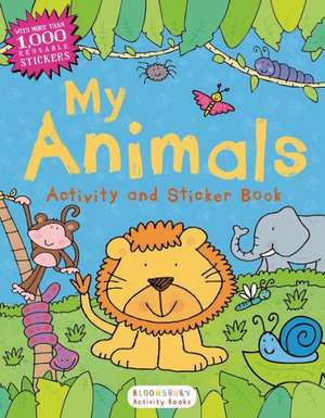 My Animals Activity and Sticker Book de Bloomsbury