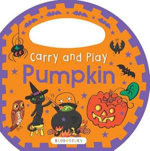 Carry and Play: Pumpkin de Bloomsbury