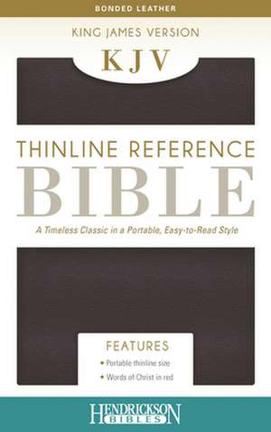 Thinline Reference Bible-KJV de Hendrickson Publishers