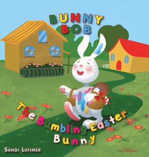 Bunny Bob de Sandi Latimer