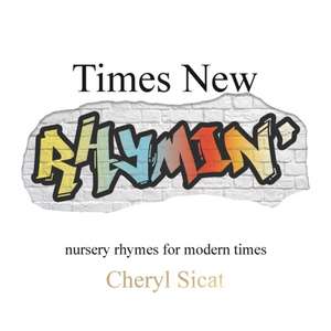 Times New Rhymin' de Cheryl Sicat