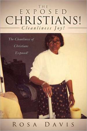The Exposed Christians! de Rosa Davis
