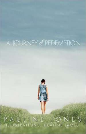 A Journey of Redemption de Pauline Jones