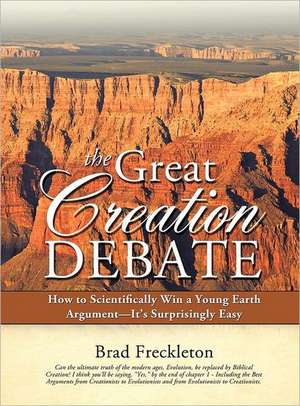 The Great Creation Debate de Brad Freckleton