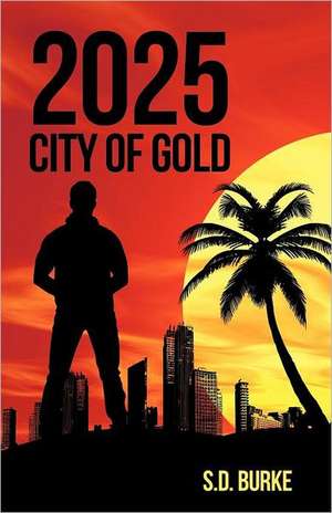 2025 City of Gold de S.D. Burke