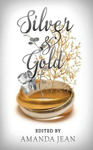 Silver & Gold de Amanda Jean