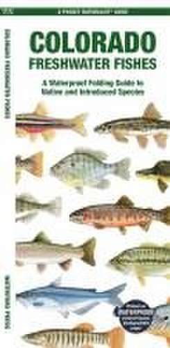 Colorado Freshwater Fishes de Matthew Morris