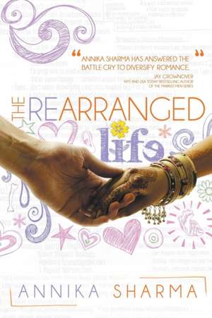 The Rearranged Life de Annika Sharma