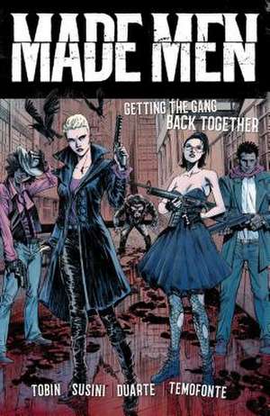 Made Men de Paul Tobin