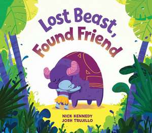 Lost Beast, Found Friend de Josh Trujillo