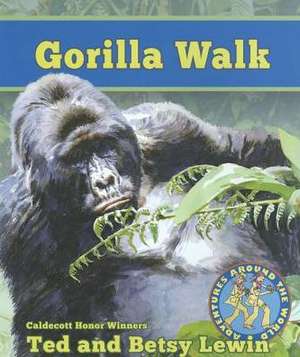 Gorilla Walk de Ted Lewin