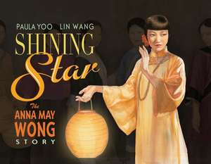 Shining Star: The Anna May Wong Story de Paul Yoo