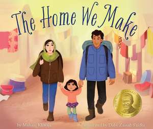 The Home We Make de Maham Khwaja